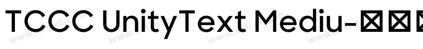 TCCC UnityText Mediu字体转换